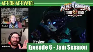 Power Rangers Dino Fury : Season 2,  Episode 6 "Jam Session" Action Activate Review