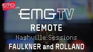 EMGtv Remote Presents "Nashville Sessions" with Richie Faulkner and Cole Rolland