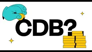 ✅ O QUE É E COMO FUNCIONA O INVESTIMENTO EM CDB.mp4