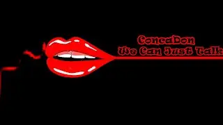 ConcaDon - We Can Just Talk