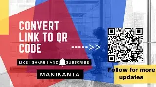 Converting URL/Link to QR - Code - ManiKanta