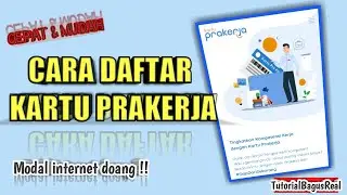 DAFTAR KARTU PRAKERJA GELOMBANG 9 | CARA PENDAFTARAN KARTU PRAKERJA ONLINE