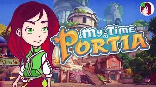 MY TIME AT PORTIA ПРОХОЖДЕНИЕ ИГРЫ ,ШВЕЙНАЯ МАШИНКА (СТРИМ) #15