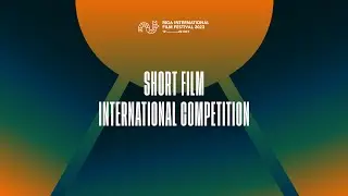 RIGA IFF SHORT FILM INTERNATIONAL COMPETITION Teaser | RIGA IFF 2023