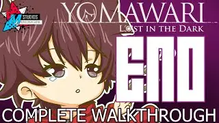 Thank You And Good Bye... YOMAWARI: LOST IN THE DARK (Switch/PC/PS) FULL WALKTHROUGH [Epilogue]