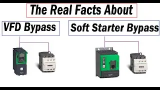 Understanding of VFD bypass starter and SOFTSTARTER bypass starter ….Explained...