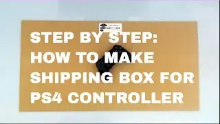 How to Make a Box PS4 controller DIY Custom Shipping Boxing Play Station