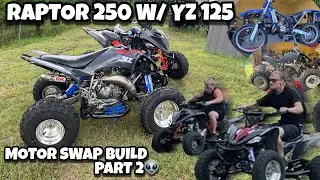 Raptor 250 w/ YZ 125 Motor Swap Build | Part 2