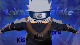 Kakashi Hatake - Kiss me more Edit/AMV