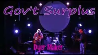 Gov't Surplus - Dyer Maker