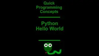 Python Programming, Hello World