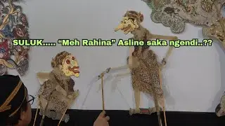 SULUK Meh Rahina ASLINE SAKA NGENDI