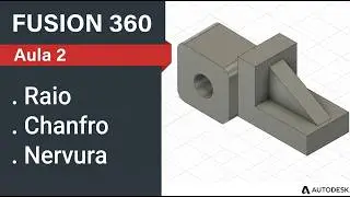 FUSION 360 - Introduction (lesson 2) - radius, chamfer and rib creation 