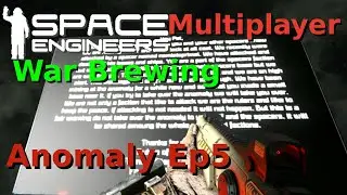 Space Engineers Multiplayer Server: Anomaly Part 5