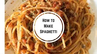 How to make spaghetti