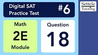 Digital SAT 6, Math Module 2E, Question 18 (geometry)
