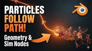Make Your Particle Simulation in Blender Follow Path in Geometry Nodes / Simulation Nodes