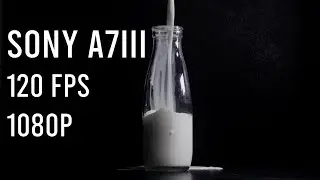 Sony A7III 120fps 1080p