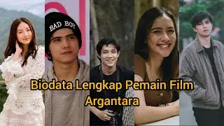 Profil & Biodata Lengkap Pemain Film ARGANTARa