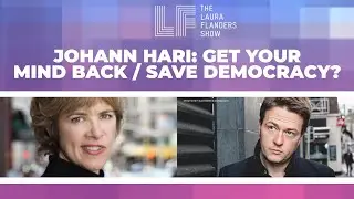 Johann Hari: Get Your Mind Back / Save Democracy?
