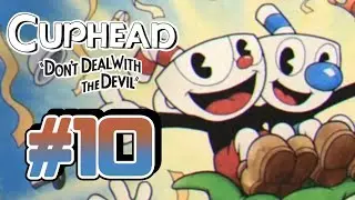 Адский финал - Cuphead #10