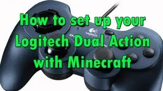 How To Set Up Your Logitech F310/Dual Action Gamepad with Minecraft