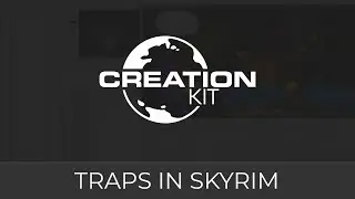 Creation Kit (Traps in Skyrim)