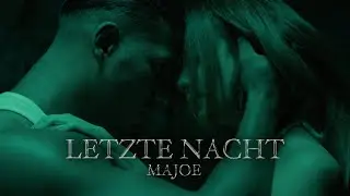 MAJOE - LETZTE NACHT [official Video] prod. by SONNEK & TYME