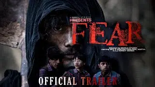 FEAR - official trailer | devd |AHoneyVermaFilm