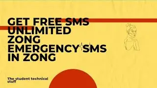 HOW TO GET FREE SMS ON ZONG UNLIMITED