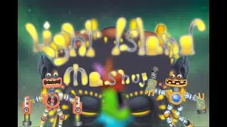 Light Island Mashup (My Singing Monsters)