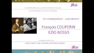 CALENDARIO POETICO 2022/MAGGIO Fotografia e musica: Ezio BOSSO e François COUPERIN