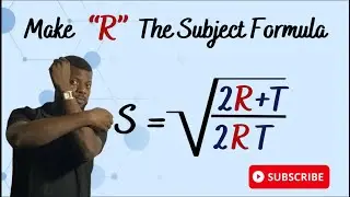 How to make “R” the Subject of the formula