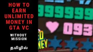 (தமிழில்)How to Earn Money on GTA VC Without Completing Missions | Simple Tricks | Quick Tamizha |