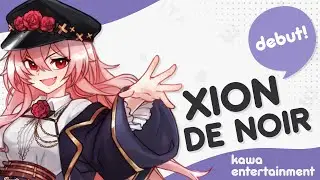 [DEBUT STREAM] Time to meet your supreme leader!【Kawa Entertainment | XionDeNoir】