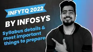 Infytq 2022 by Infosys | Syllabus & Topics for All Rounds | InfyTQ preparation & Exam pattern