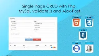 Single Page CRUD with Php, MySql, validate js and Ajax Post - Learn Infinity