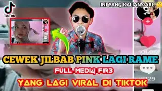 CEWEK JILBAB PINK YANG LAGI VIRAL DI TIKTOK - INI PENJELASANNYA