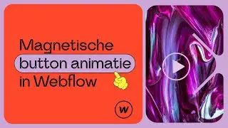 Hoe je een magnetische button animatie maakt in Webflow | Cut the Code