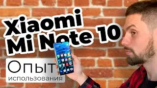 Обзор Mi Note 10 - смартфона от Xiaomi с камерой 108 мегапикселей