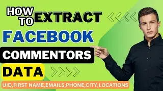 How to Extract Facebook Commenters Data | Post's Commenters Data | Facebook Email and Phone