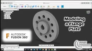 Tutorial: Modeling a Flange Plate with Fusion 360