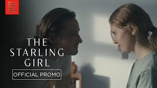 THE STARLING GIRL | :30 Cutdown - Now on Demand | Bleecker Street