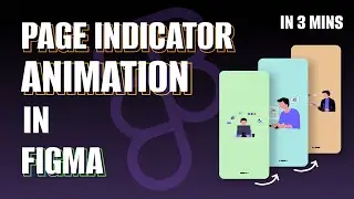 Page Indicator Animation in Figma | Slide Indicator | Figma Tutorial | Figma Tricks | UI/UX