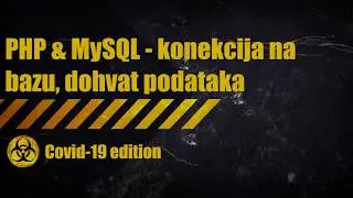 24. PHP & MySQL - konekcija na bazu, dohvat podataka