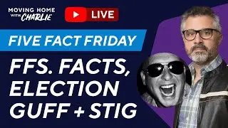 FFS. Election Guff. Five Fact Friday 7 June 2024 with Housing Stig