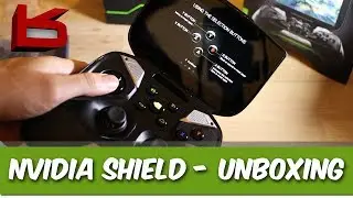 NVIDIA SHIELD - Unboxing