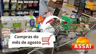 Compras do mês de agosto no Assaí Atacadista[ com valores e mostro tudo que comprei]