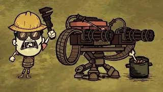 The Engineer[Don't Starve Together]