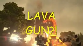 Burning stuff with a LAVA GUN?! (Teardown)